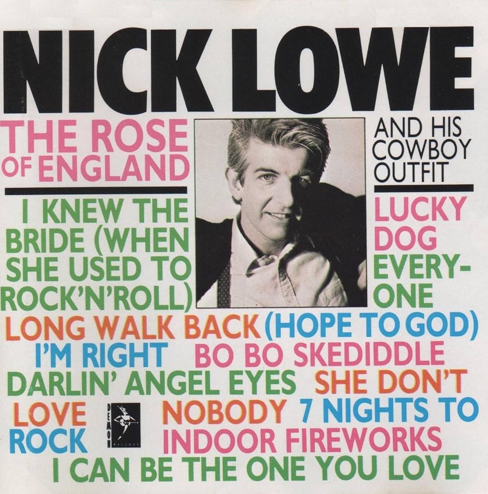 ★ニック・ロウ / ローズ・オヴ・イングランド★NICK LOWE◇日本初版 ☆ニック・ロウ / ローズ・オヴ・イングランド☆NICK LOWE◇日本初版